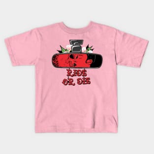 Ride Or Die Kids T-Shirt